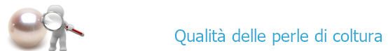 Qualità delle perle di coltura - Guida all'acquisto